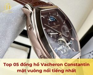 đồng hồ vacheron constantin mặt vuông