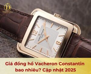 giá đồng hồ vacheron constantin