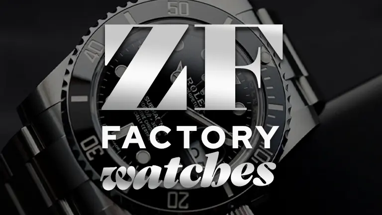 ZF Factory Watches Full Guide To Replica Factory (1)